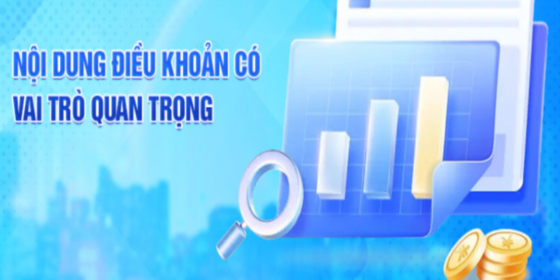 Nội dung điều khoản có vai trò vốn thiết thực cho bạn chơi